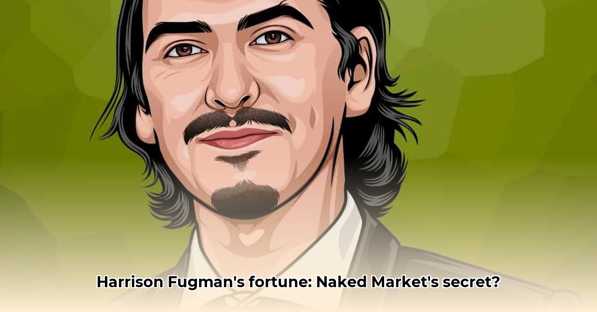 harrison-fugman-net-worth